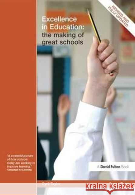 Excellence in Education: The Making of Great Schools Cyril Taylor Conor Ryan  9781138163805