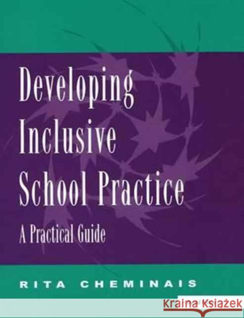 Developing Inclusive School Practice: A Practical Guide Rita Cheminais   9781138164161 Routledge