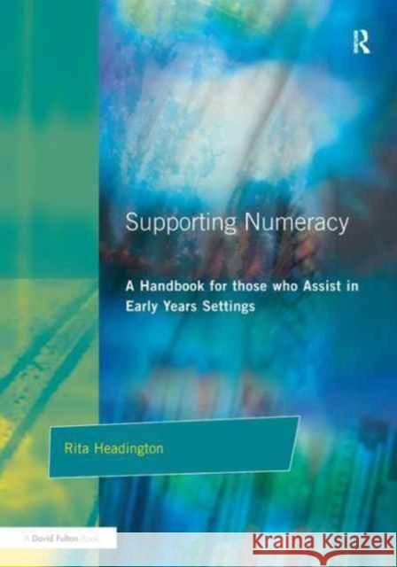 Supporting Numeracy Rita Headington 9781138165908 David Fulton Publishers