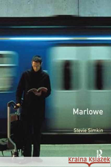 A Preface to Marlowe Stevie Simkin   9781138166660