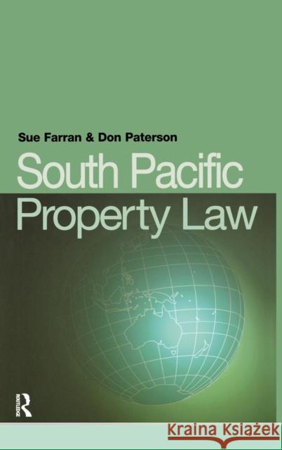 South Pacific Property Law Sue Farran Donald Paterson  9781138169005 Taylor and Francis
