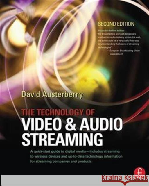 The Technology of Video and Audio Streaming David Austerberry   9781138169081 Taylor and Francis