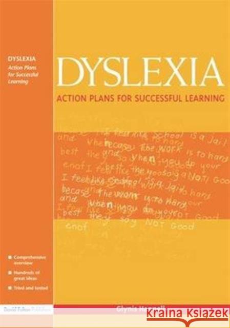 Dyslexia: Action Plans for Successful Learning Glynis Hannell 9781138173385 Taylor & Francis Ltd
