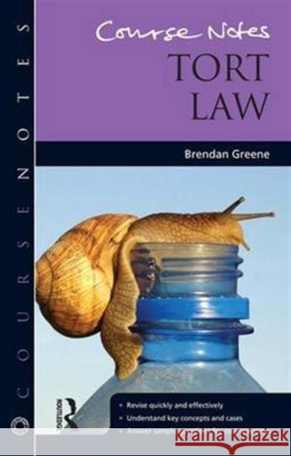 Course Notes: Tort Law Brendan Greene 9781138173507 Routledge
