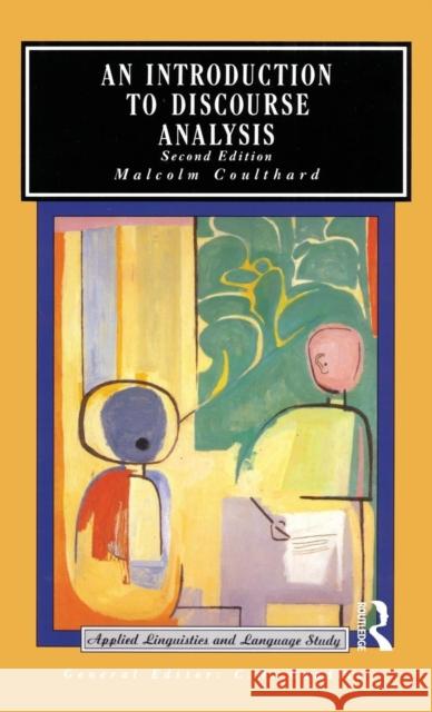 An Introduction to Discourse Analysis Margaret Coulthard   9781138174269 Taylor and Francis