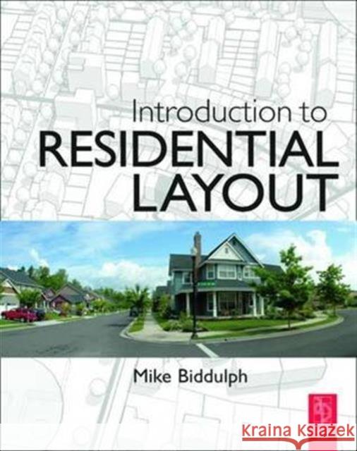 Introduction to Residential Layout Mike Biddulph 9781138174696 Routledge
