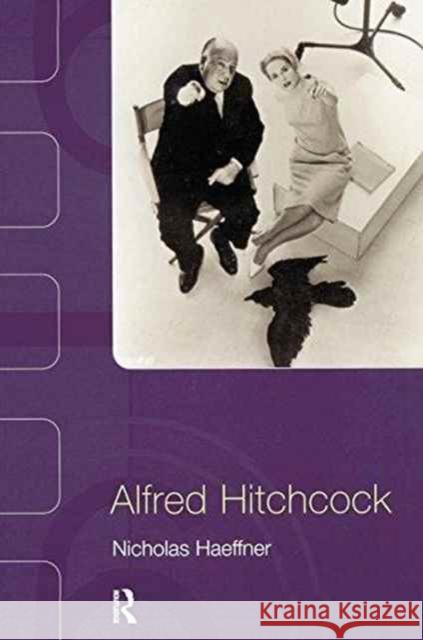 Alfred Hitchcock Nicholas Haeffner 9781138175006 Routledge