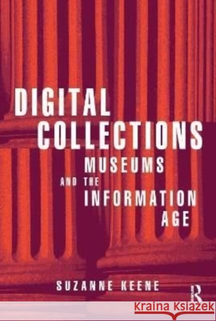 Digital Collections Suzanne Keene 9781138175549 Routledge