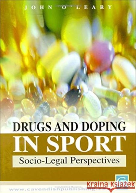 Drugs & Doping in Sports John O'Leary 9781138176485 Taylor & Francis Ltd