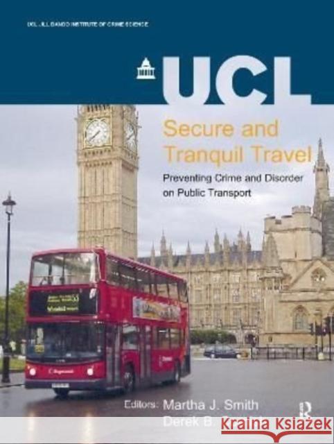 Secure and Tranquil Travel Martha J. Smith Derek B. Cornish 9781138176614 Willan Publishing (UK)