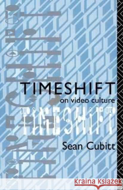 Timeshift Sean Cubitt 9781138176911