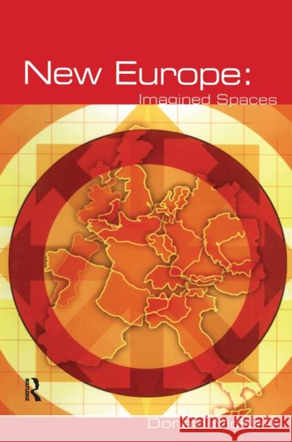 New Europe: Imagined Spaces Donald McNeill 9781138178465