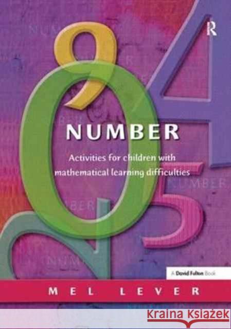 Number: Activities for Children with Mathematical Learning Difficulties Mel Lever   9781138179769 Routledge
