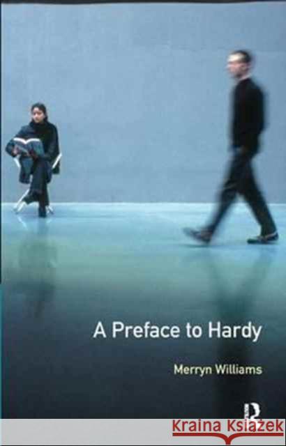 A Preface to Hardy: Second Edition Merryn Williams   9781138180079