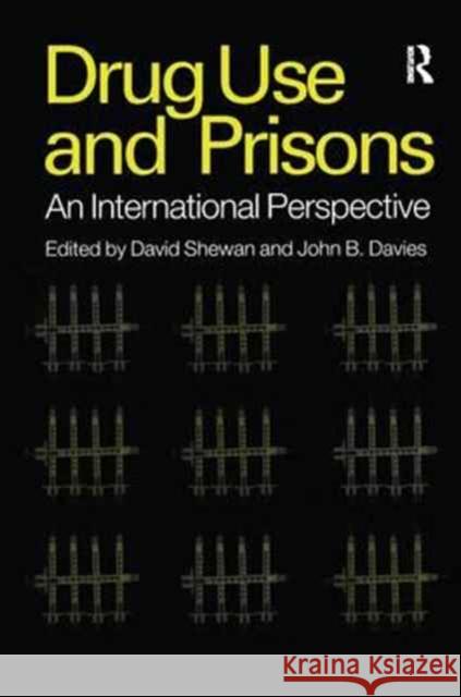 Drug Use in Prisons    9781138180581 Routledge