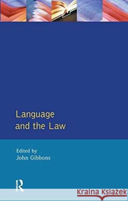 Language and the Law John Peter Gibbons 9781138180871 Routledge