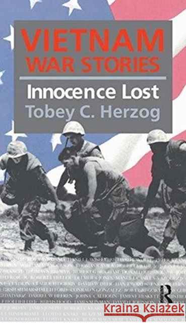 Vietnam War Stories Tobey C. Herzog 9781138180949 Routledge