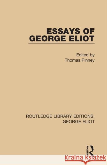 Essays of George Eliot Ian Adam 9781138182974 Routledge