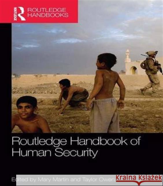 Routledge Handbook of Human Security Mary Martin Taylor Owen 9781138183681 Routledge