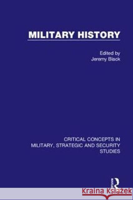 Military History Jeremy Black 9781138185364 Routledge