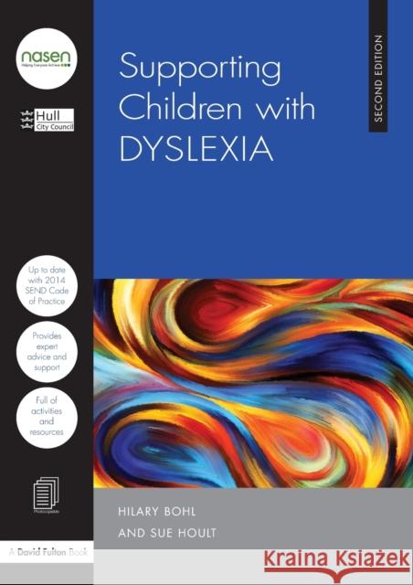 Supporting Children with Dyslexia Hull Cit 9781138185616 Routledge