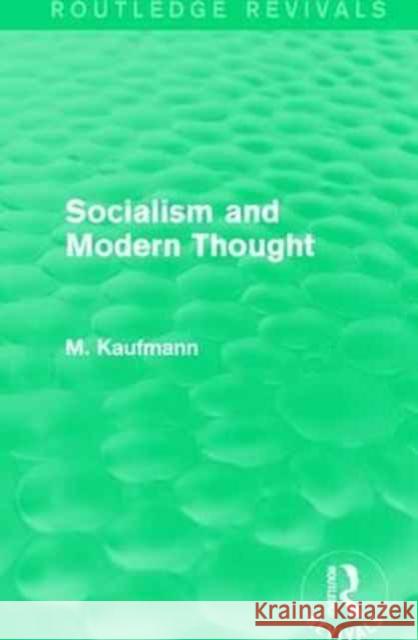 Socialism and Modern Thought M. Kaufmann 9781138187191 Routledge