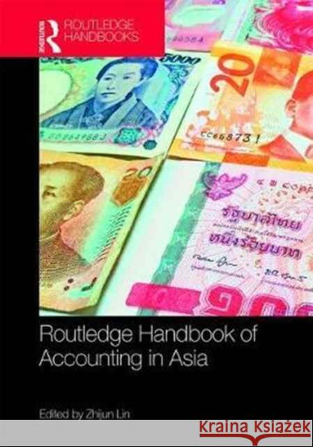 The Routledge Handbook of Accounting in Asia Zhijun Lin 9781138189034