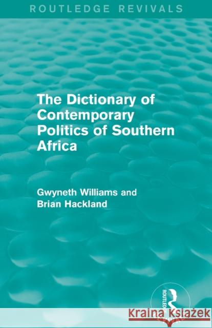 The Dictionary of Contemporary Politics of Southern Africa Phil Gunson 9781138195196