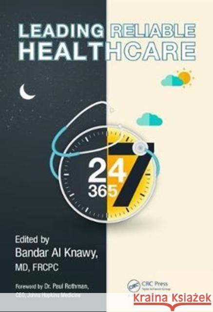 Leading Reliable Healthcare Bandar Abdulmoshe 9781138197510 Productivity Press