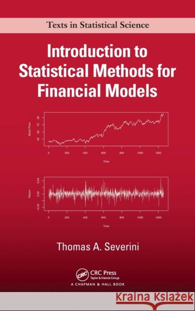 Introduction to Statistical Methods for Financial Models Thomas a. Severini 9781138198371