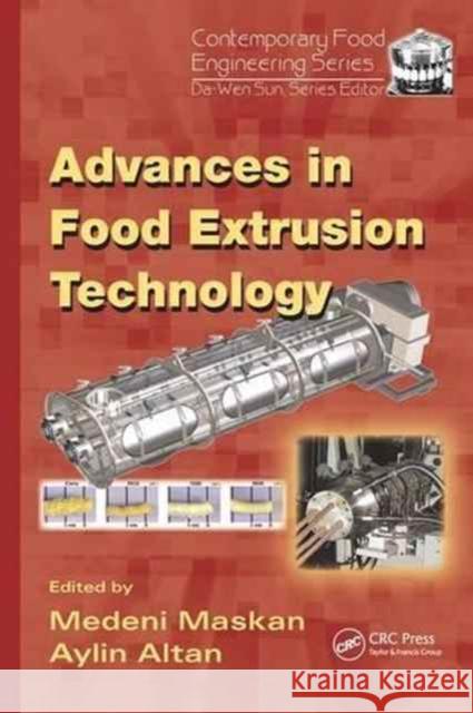 Advances in Food Extrusion Technology Medeni Maskan Aylin Altan 9781138199125 CRC Press