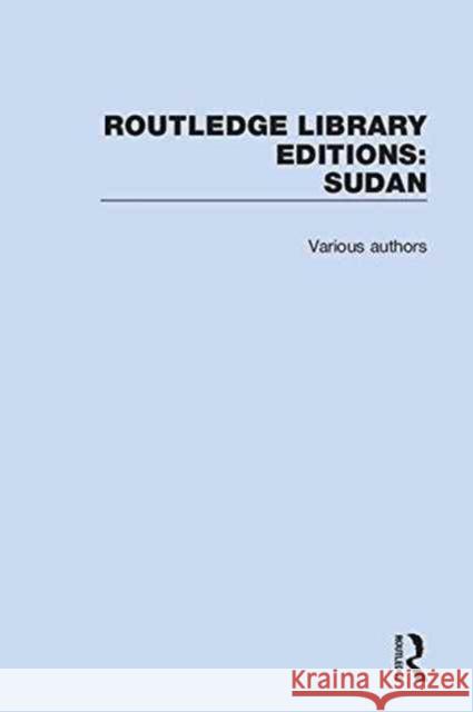 Routledge Library Editions: Sudan Various 9781138201682 Routledge