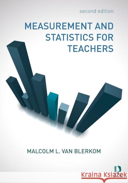 Measurement and Statistics for Teachers  9781138206533 Routledge