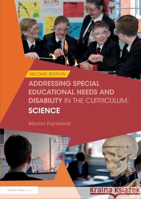 Addressing Special Educational Needs and Disability in the Curriculum: Science Marion Frankland 9781138209053 Routledge