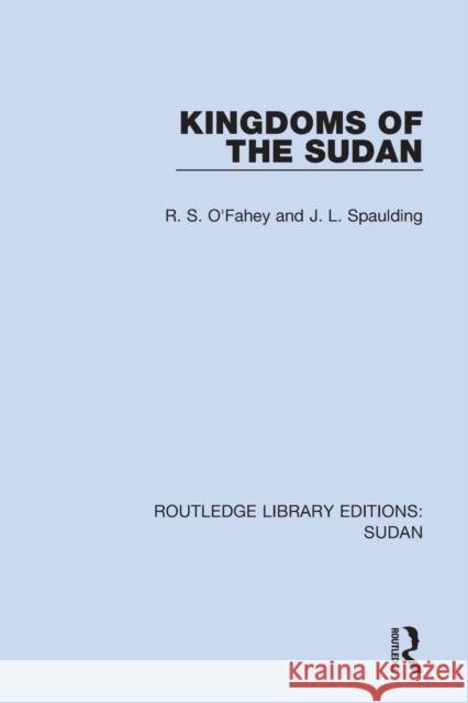 Kingdoms of the Sudan  9781138212206 Routledge
