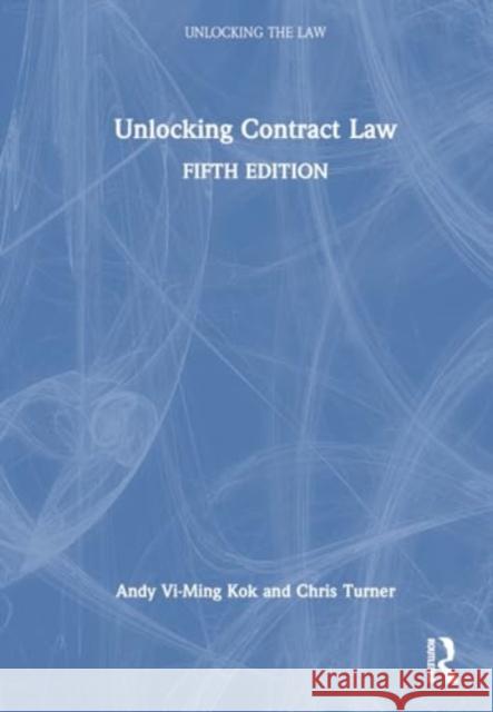 Unlocking Contract Law  9781138214552 Routledge