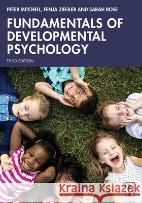 Fundamentals of Developmental Psychology Sarah Rose 9781138216549 Psychology Press