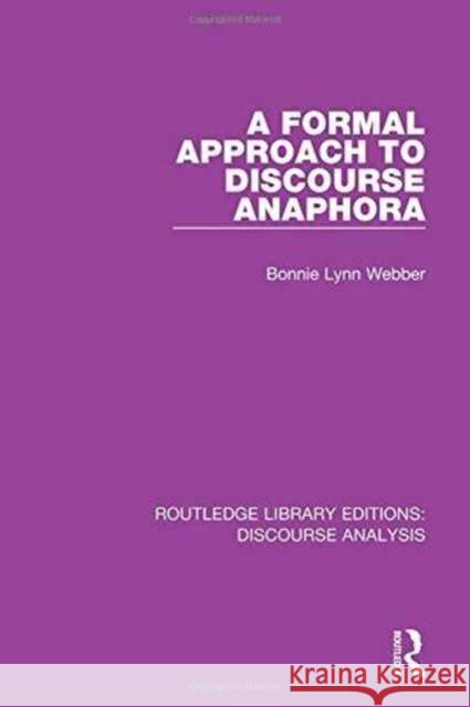 A Formal Approach to Discourse Anaphora  9781138223929 Taylor and Francis