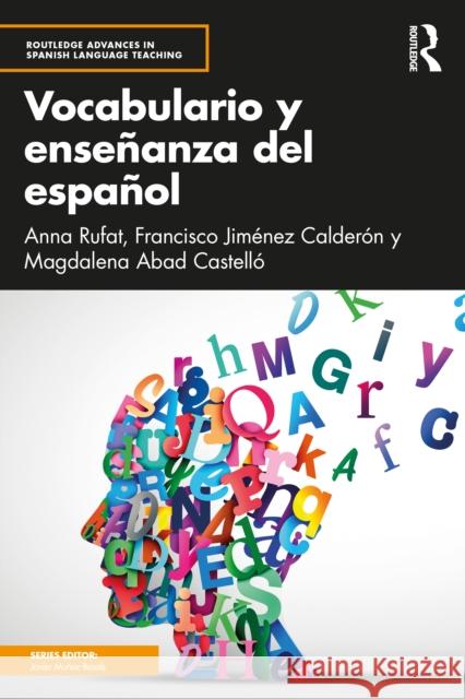 Vocabulario y ensenanza del espanol Magdalena Abad Castello 9781138227361 Taylor & Francis Ltd
