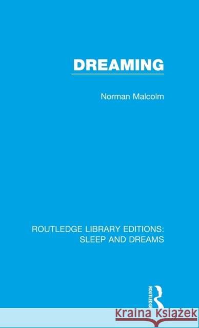 Dreaming Norman Malcolm 9781138231221 Taylor and Francis