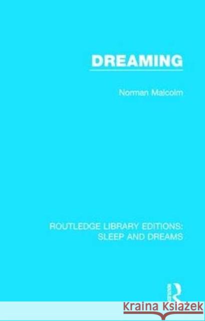 Dreaming Norman Malcolm 9781138231412