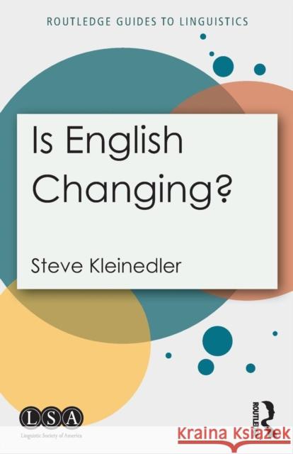 Is English Changing? Steve Kleinedler 9781138234666 Routledge