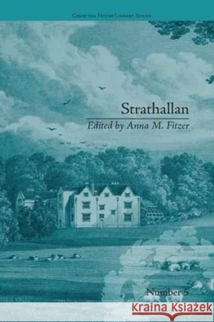 Strathallan: By Alicia Lefanu Anna M. Fitzer 9781138236042 Routledge