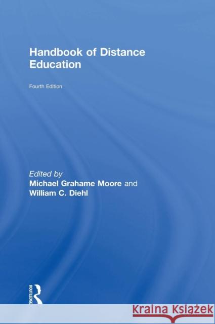 Handbook of Distance Education Michael Grahame Moore 9781138238992 Routledge