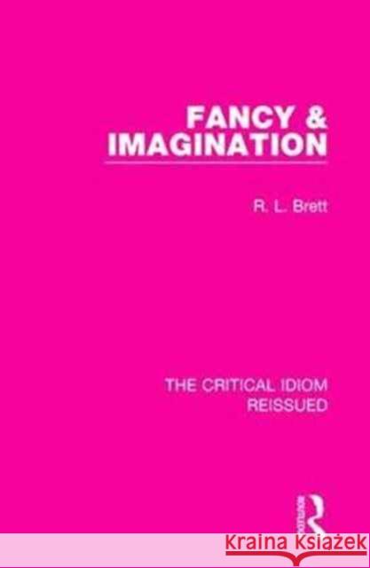 Fancy & Imagination R. L. Brett 9781138241893 Routledge