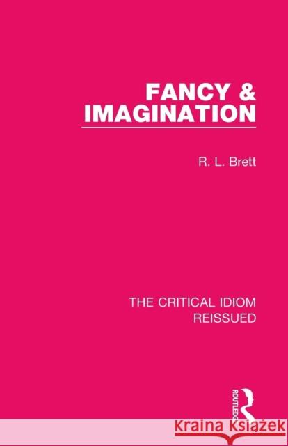 Fancy & Imagination R. L. Brett 9781138241916 Routledge
