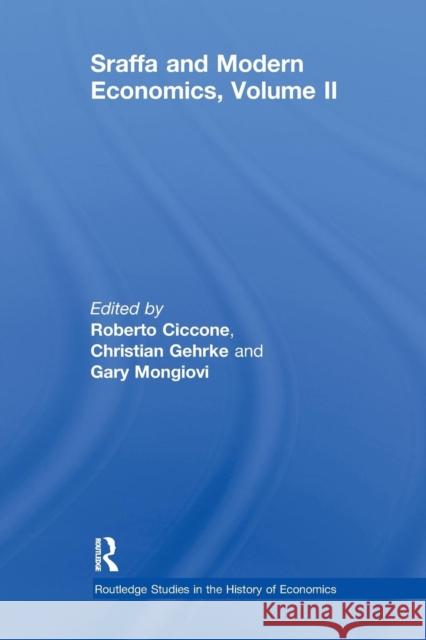 Sraffa and Modern Economics Volume II Ciccone, Roberto 9781138243545 Routledge