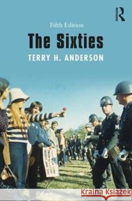 The Sixties Terry Anderson 9781138244030