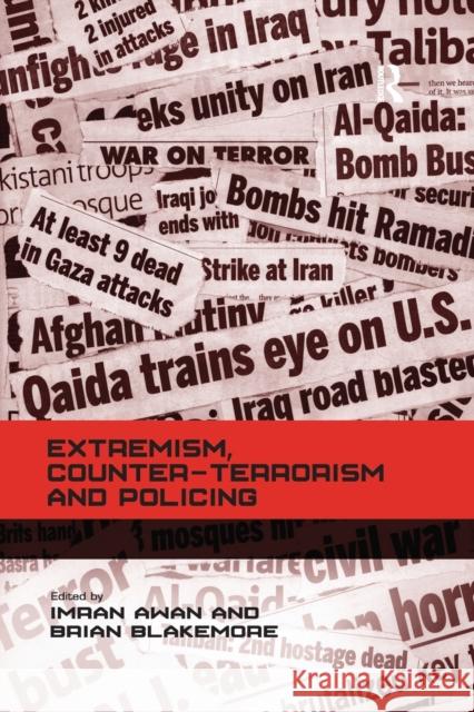 Extremism, Counter-terrorism and Policing Blakemore, Brian 9781138248779