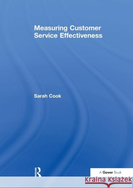 Measuring Customer Service Effectiveness Sarah Cook 9781138256200